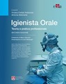 Igienista Orale - Maria Teresa Agneta ; Antonella Barone ; Marialice Boldi ; Silvia Bresciano ; Maria Grazia Cagetti ; Chiara Camorali ; Giuseppina Campisi ; Monica Castellaro ; Anna Rita Clemente ; Antonio Clemente ; Caterina Di Marco ; Carlo Guastamacchia ; Maria Wanda L - 9788821455117