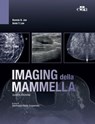 Imaging della mammella, 4 ed. - Bonnie N. Joe ; Amie Y. Lee - 9788821458224