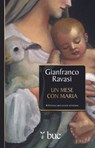 Un mese con Maria - Gianfranco Ravasi - 9788821580185