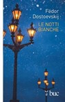 Le notti bianche - Fëdor Dostoevskij - 9788821580628