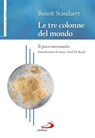 Le tre colonne del mondo. Il poco necessario - Benoît Standaert - 9788821584985