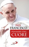 Pensieri dal cuore - Papa Francesco - 9788821585289