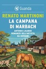 La campana di Marbach - Renato Martinoni - 9788823528130