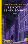 Le notti senza sonno - Gian Andrea Cerone - 9788823529694