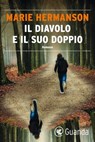Il diavolo e il suo doppio - Marie Hermanson - 9788823530799