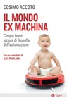 Il mondo ex machina - Cosimo Accoto ; Alex Pentland - 9788823817173