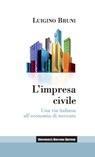 L'impresa civile - Luigino Bruni - 9788823871106