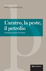 L'aratro, la peste e il petrolio - William Ruddiman - 9788823877160