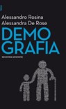 Demografia - II edizione - Alessandra De Rose ; Alessandro Rosina - 9788823879911