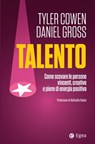 Talento - Tyler Cowen ; Daniel Gross - 9788823884946