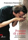 Parola di prete - Francesco Farronato - 9788825027815