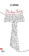 Mi dica Padre. Domande e risposte a cuore aperto - Ugo Sartorio - 9788825036695