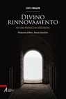 Divino rinnovamento. Per una parrocchia missionaria - James Mallon - 9788825044294