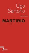 Martirio - Ugo Sartorio - 9788825049145