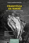 Francesca da Rimini - Francis Marion Crawford ; Natascia Tonelli ; Ferruccio Farina - 9788825203356