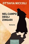 Nel campo degli zingari - Ottavia Niccoli - 9788825203653