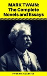Mark Twain: The Complete Novels and Essays (Phoenix Classics) - Mark twain ; Phoenix Classics - 9788826443966