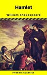Hamlet (Phoenix Classics) - William Shakespeare ; Phoenix Classics - 9788826448916