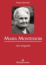 Maria Montessori - Paola Giovetti - 9788827225127