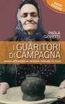 I guaritori di campagna - Paola Giovetti - 9788827225226