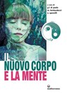 Il nuovo corpo e la mente - Osvaldo Sponzilli ; Giovanni Francesco di Paolo ; Marco Lombardozzi - 9788827226926