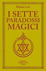 I sette paradossi magici - Eliphas Levi - 9788827230831
