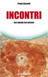 Incontri - Paola Giovetti - 9788827231586