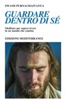 Guardare dentro di sé - Swami Purnachaitanya - 9788827232354