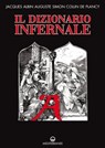 Il dizionario infernale - Jacques Auguste Simon Collin de Plancy - 9788827232996