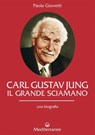 Carl Gustav Jung - Paola Giovetti - 9788827234037