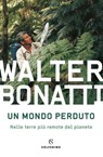 Un mondo perduto - Walter Bonatti - 9788828205692