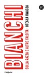 Bianchi - Otegha Uwagba - 9788828206644