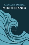 Mediterraneo - Gianluca Barbera - 9788828207757