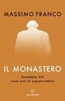 Il monastero - Massimo Franco - 9788828209959