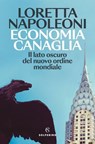 Economia canaglia - Loretta Napoleoni - 9788828218487