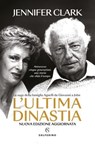 L'ultima dinastia - Jennifer Clark - 9788828219545