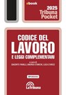 Codice del lavoro e leggi complementari - Luca D'Arco ; Giacinto Favalli ; Andrea Stanchi - 9788829117574