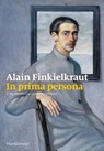 In prima persona - Alain Finkielkraut - 9788829708918