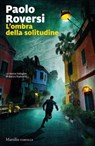 L'ombra della solitudine - Paolo Roversi - 9788829789962