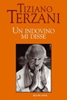 Un indovino mi disse - Tiziano Terzani - 9788830430662