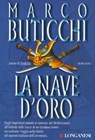 La nave d'oro - Marco Buticchi - 9788830436411