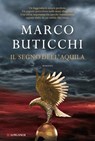 Il segno dell'aquila - Marco Buticchi - 9788830443617