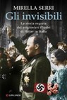 Gli invisibili - Mirella Serri - 9788830444645