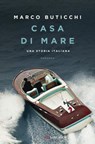 Casa di mare - Marco Buticchi - 9788830446700