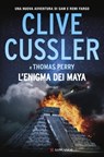 L'enigma dei maya - Clive Cussler ; Thomas Perry - 9788830448704