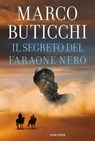 Il segreto del faraone nero - Marco Buticchi - 9788830452350