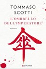 L'ombrello dell'imperatore - Tommaso Scotti - 9788830457621