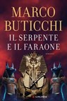 Il serpente e il faraone - Marco Buticchi - 9788830460546