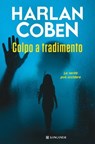 Colpo a tradimento - Harlan Coben - 9788830462359
