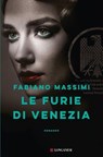 Le furie di Venezia - Fabiano Massimi - 9788830463035